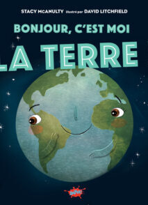 Bonjour, c'est moi la Terre !