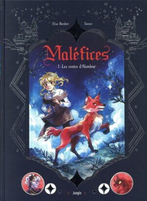 Maléfices - Tome 1 Les contes d'Alombrar