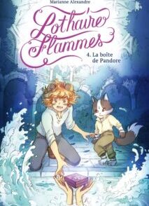 Lothaire Flammes - Tome 4