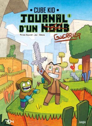 Journal d'un Noob - tome 1 Un nouveau guerrier