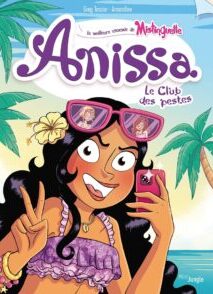 Anissa - Tome 3 Le Club des pestes