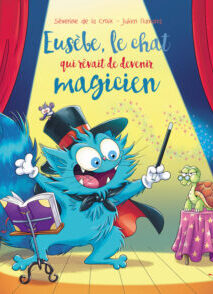 Eusèbe, le chat qui rêvait d'être magicien