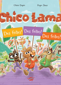 Chico Lama - Des frites, des frites, des frites !
