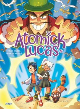 Atomick Lucas T2 - Tome 2
