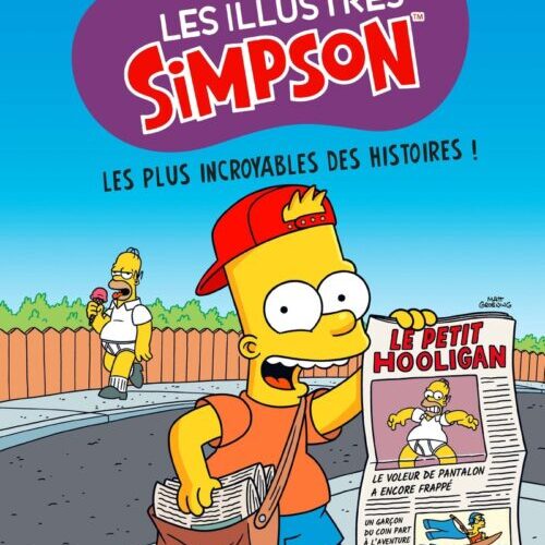 Les Illustres simpson - Tome 12 Les plus incroyables des histoires !