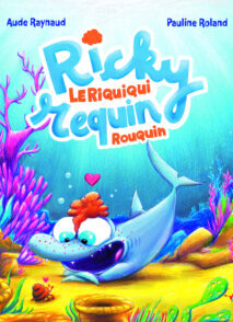 Ricky, le riquiqui requin rouquin