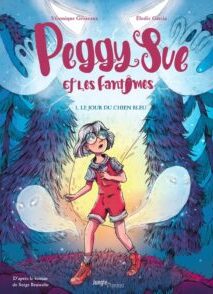 Peggy Sue et les fantômes - Tome 1