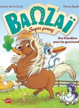 Banzaï, le poney T1