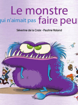 Le Monstre qui n'aimait pas faire peur - Collector