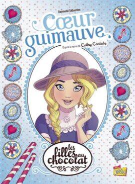 Les filles au chocolat - Tome 2 Coeur guimauve
