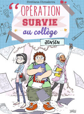 Opération survie au collège - tome 2 Jensen - Tome 2