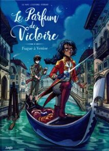 Le Parfum de Victoire - tome 1 Fugue à Venise