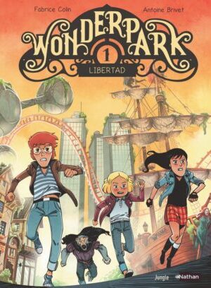 Wonderpark - tome 1 Libertad