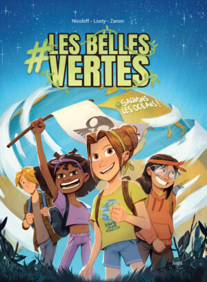 #Les Belles Vertes - Tome 1 Sauvons les océans !