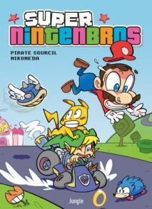Super Nintenbros - Tome 1
