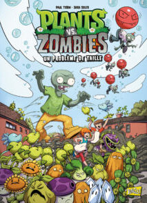Plants vs Zombies - Tome 14 Un problème de taille