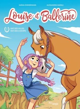 Louise et Ballerine - Tome 1 Rat des villes rat des champs