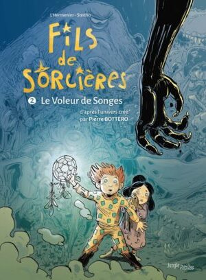 Fils de sorcières - Tome 2 Le Voleur de songes