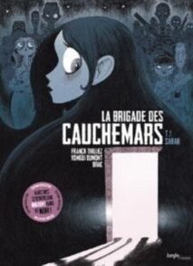 La Brigade des cauchemars - Tome 1 Sarah - Collector