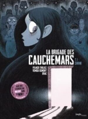 La Brigade des cauchemars - Tome 1 Sarah - Collector
