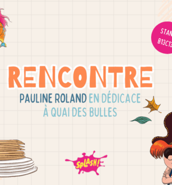 Les Éditions Splash à Quai des Bulles (2025)