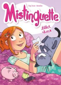Mistinguette - Tome 16 - Billet doux