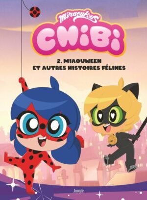 Chibi Miraculous - Tome 2