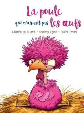 La poule qui n'aimait pas les oeufs