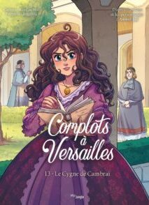 Complots à Versailles - Tome 13