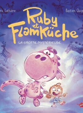 Ruby et Flamkuche - Tome 1