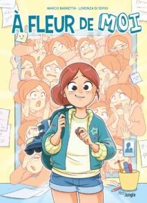 À fleur de moi - Tome 1
