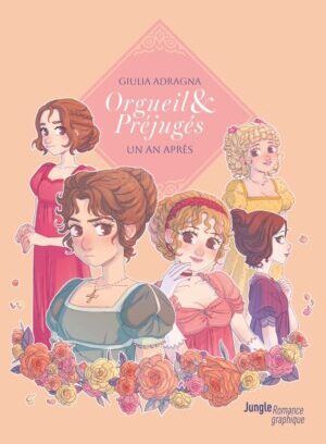 Orgueil et préjugés, un an après - Un an après