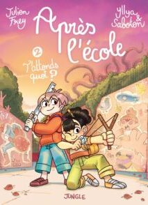 Après l'école - Tome 2 T'attends quoi ?