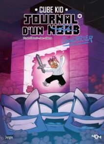 Journal d'un Noob - Tome 16 Le Piglin et le Wither