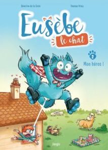 Eusèbe, le chat - Tome 2 Mon héros !