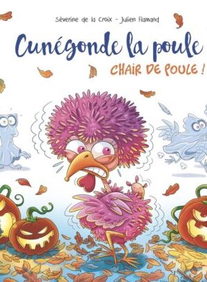Cunégonde - Chair de poule ! - 2
