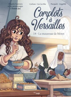Complots à Versailles - La mauresse de Moret - 14