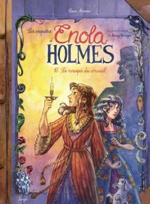 Les enquêtes d'Enola Holmes - Tome 10 La rescapée du Cercueil